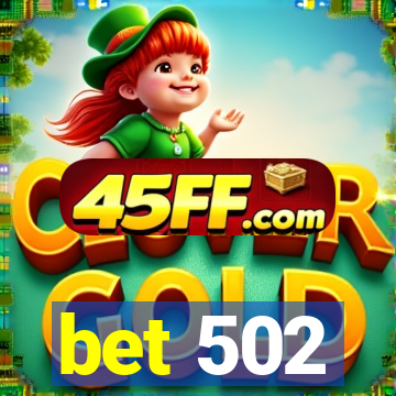 bet 502